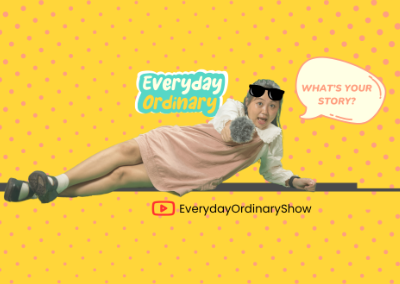 Everyday Ordinary Show